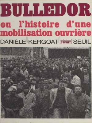 cover image of Bulledor ou l'histoire d'une mobilisation ouvrière